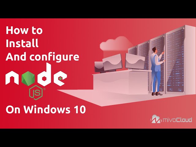 How To Install Node.js and Create a Local Development Environment on Windows