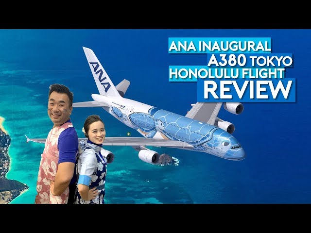 ANA A380 Flying Honu Inaugural Flight Tokyo Honolulu