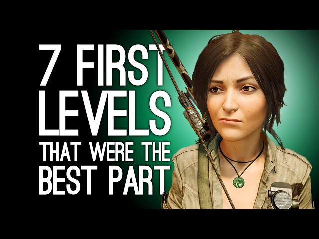 7 First Levels that are Easily the Best Bit of the Game, So You Can Stop Playing Now