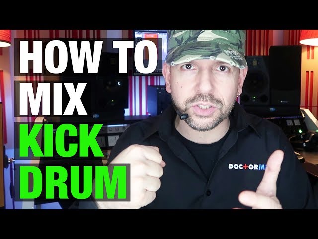 How to Mix The Kick Drum