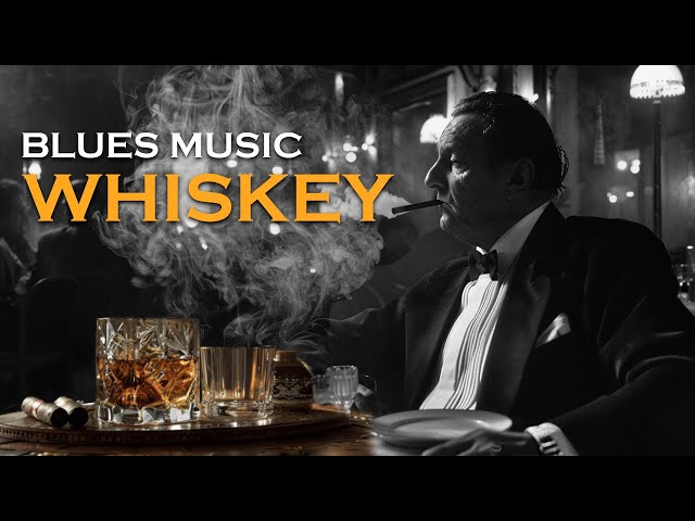 Whiskey Blues - Melodic Tunes for a Relaxing Night In | Relaxing Whiskey Bliss