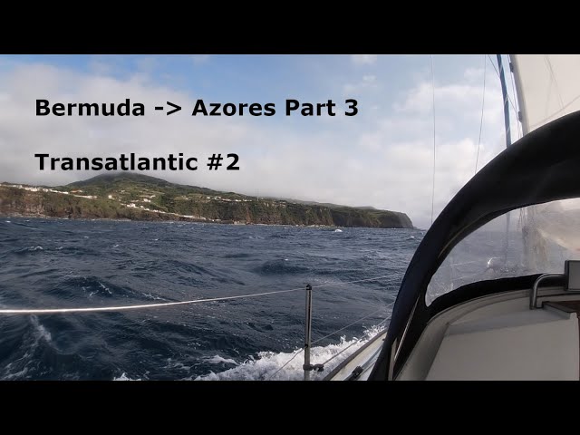Transatlantic #2 - Singlehanded Sailing - Bermuda to Azores Part 3