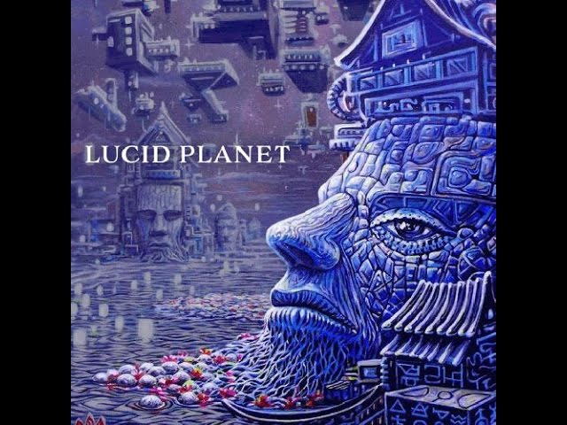 Lucid Planet (Full Length Debut) - Lucid Planet [Full Album 2015]