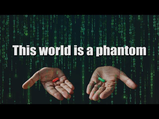 This world is a phantom, revealed by quantum physics