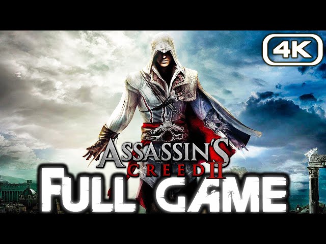 ASSASSIN'S CREED 2 Gameplay Walkthrough FULL GAME (4K 60FPS) No Commentary