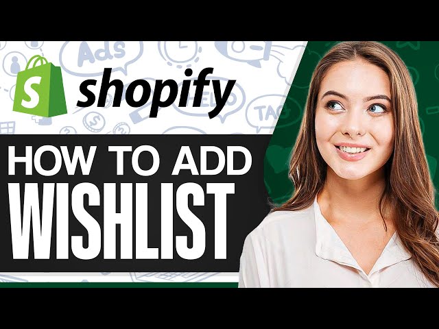 How To Add Wishlist In Shopify 2024 (Updated) | Step-by-Step Tutorial