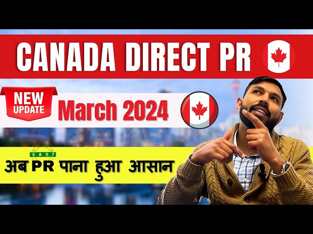 Big Updates| New Canada PR Program March 2024 | Get Canada PR easily in 2024