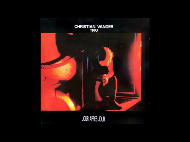 Christian Vander Trio – Day After Day