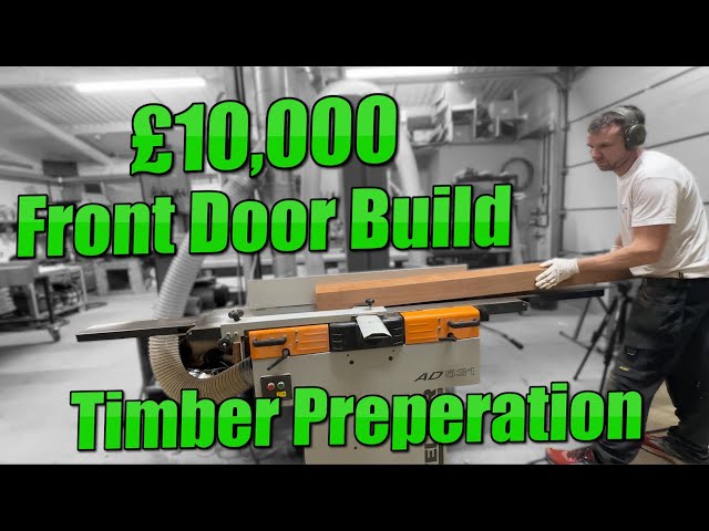 The Biggest and Most Expensive Door Frame I've ever made - Day 1 - Timber Preparation