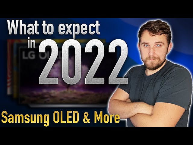 TVs in 2022 | A Samsung OLED • QD-OLED • LG’s 42” Gaming OLED...