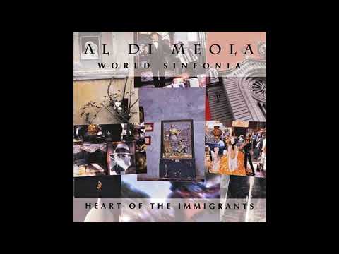 Al di Meola [1993] World Sinfonia II, Heart of the Immigrants