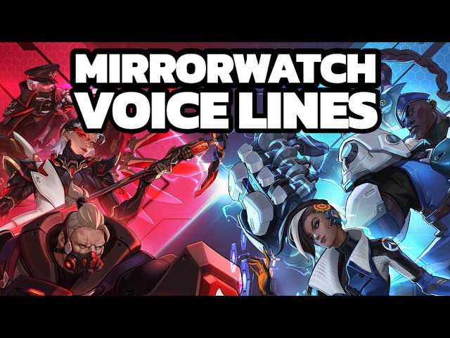 MIRRORWATCH - Voice Line Interactions (Overwatch 2 Season 10)