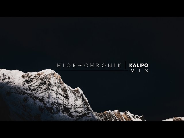 Hior Chronik | Kalipo - Mix