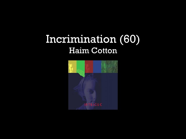 Incrimination (60)