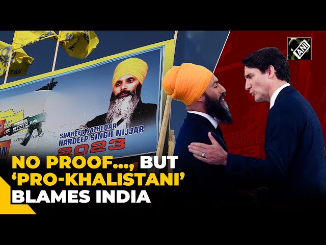 Nijjar murder case: Pro-Khalistani Canadian lawmaker Jagmeet Singh blames Indian Govt without proof