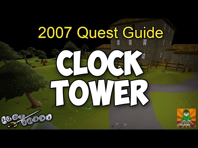 Runescape 2007 Clock Tower Quest Guide