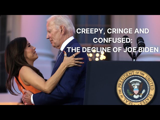 Creepy, Cringe and Confused: The Decline of Joe Biden