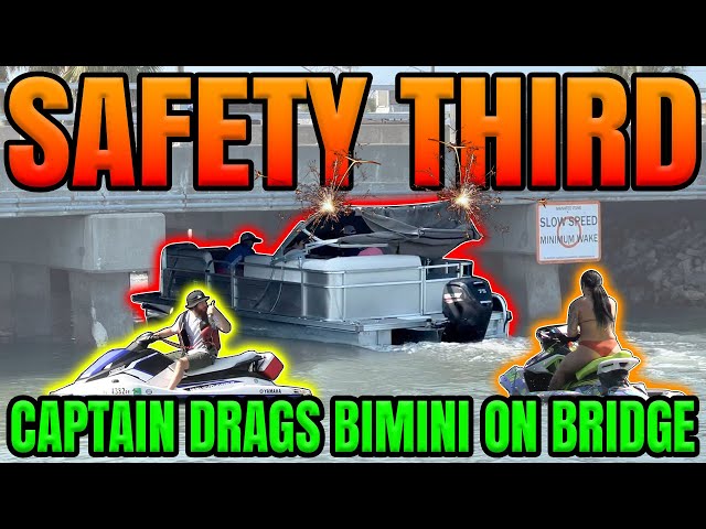 Pontoon Drags Bimini on Bridge - Breakdowns - Safety THIRD! - E61
