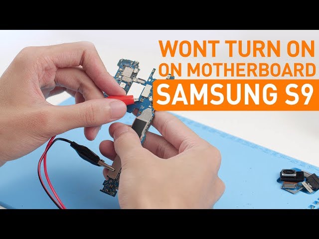 How To Fix Samsung S9 Won’t Turn On | Motherboard Repair三星S9不开机维修