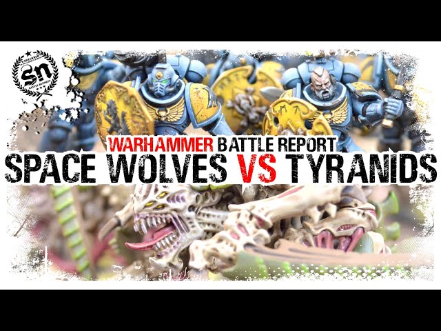 Space Wolves vs Tyranids - Warhammer 40,000 (Battle Report)