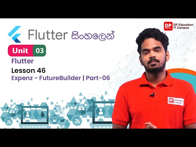 Unit 03 | Lesson 46 | Expenz - FutureBuilder | App-07 | Part-06 | Flutter