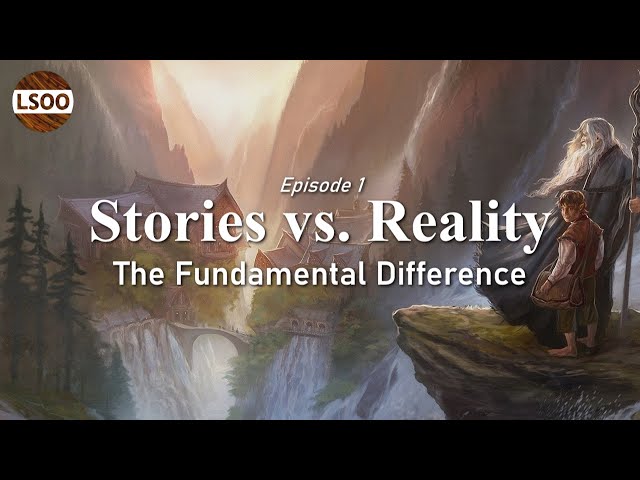 The Fundamental Difference Between Stories And Reality