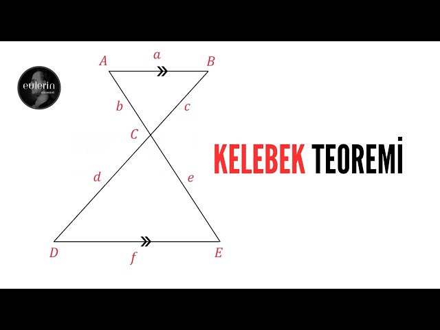 Geometri Serisi: Kelebek Teoremi & İspatı