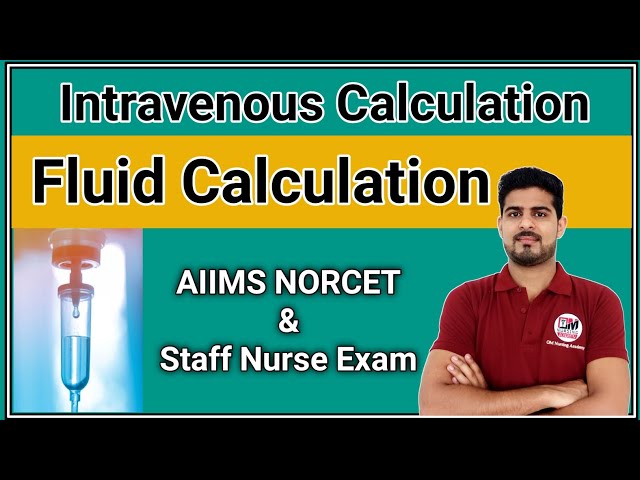 Intravenous Calculation | Drug Calculation Part - 2