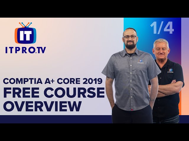 CompTIA Core 2019 Overview | First 3 For Free