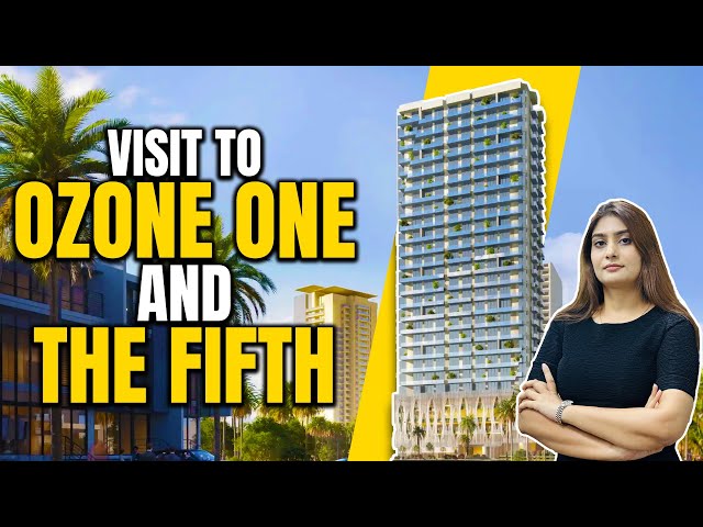 A Personal Visit to Ozone One & The Fifth: Discover Dual Luxury