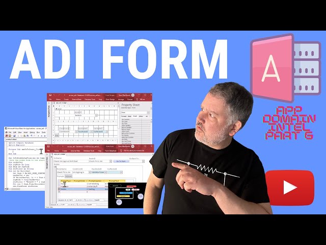 ADI Part 6: How to Build an ADI Form in Microsoft Access