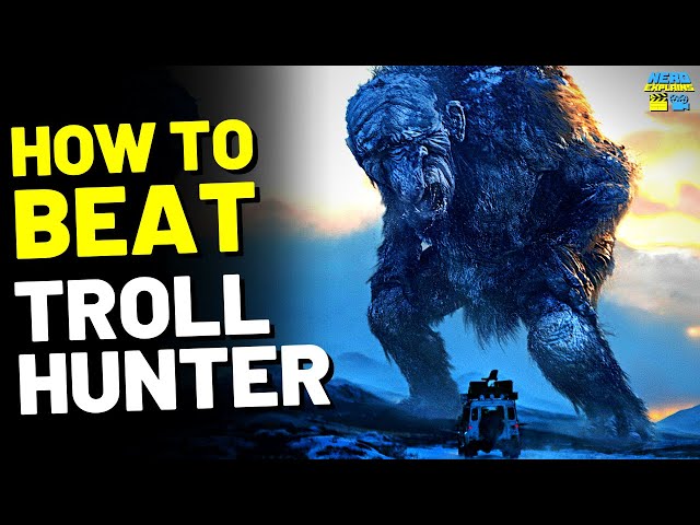 How to Beat the TROLLs in "TROLLHUNTER"