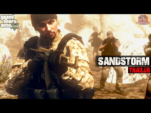SANDSTORM | GTA 5 War Movie | Concept Trailer