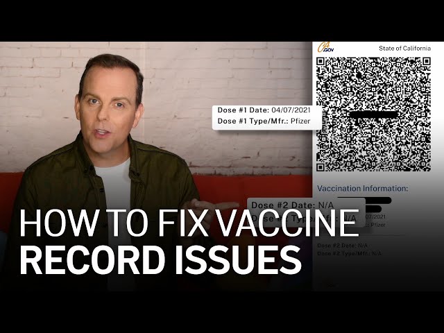 Explained: How to Fix California Digital Vaccine Record Issues