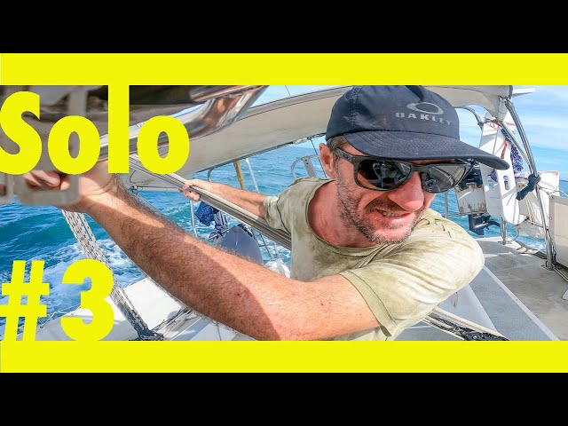 15 days alone, Solo Sailing to Australia. Part #3. (Learning By Doing Ep176)