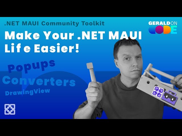 The .NET MAUI Community Toolkit: Converters, Controls and More!