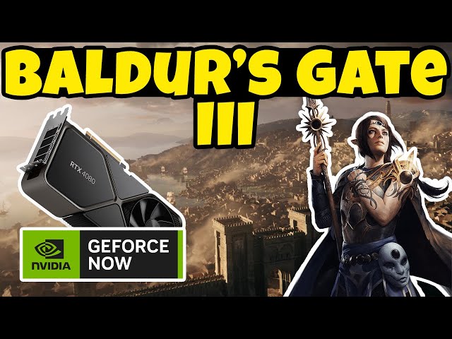 Baldur's Gate 3 4080 GeForce NOW Ultimate Ultrawide Gameplay