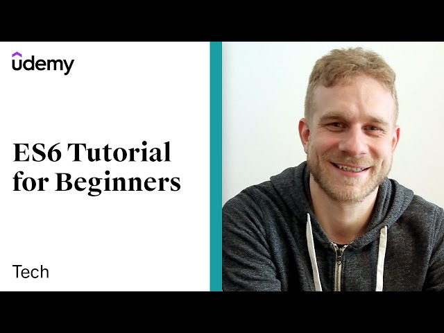 ES6 JavaScript Tutorial for Beginners | Udemy Instructor, Maximilian Schwarzmüller