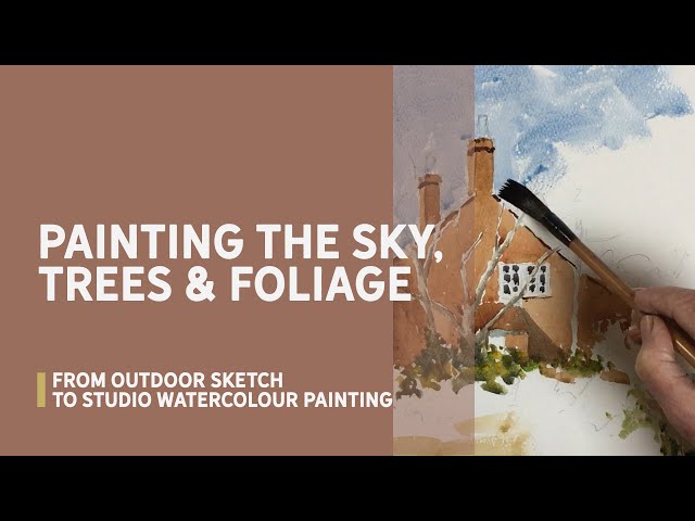 Painting the sky, trees and foliage - From Sketch to Finished Painting - Part 4