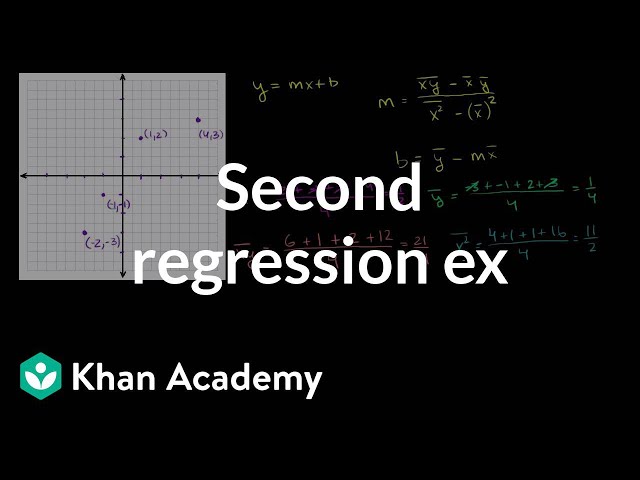 Second regression example | Regression | Probability and Statistics | Khan Academy