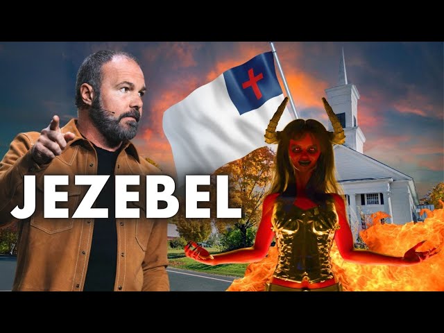 The Jezebel Spirit is in American Churches