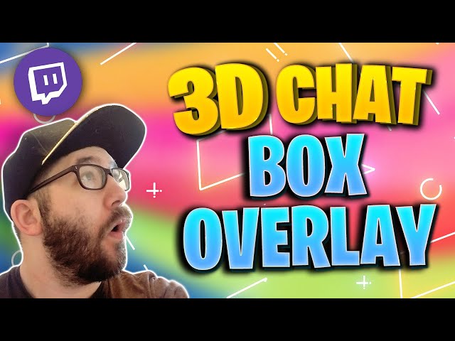 How to add 3D Chatbox for OBS Studio with StreamFX Plugin