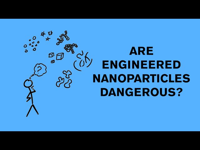 Are engineered nanoparticles dangerous?