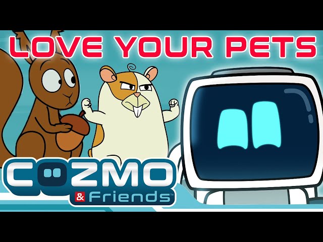 Love Your Pets! ❤️🐶🐹 | @CozmoFriends | #compilation  |  Science for Kids