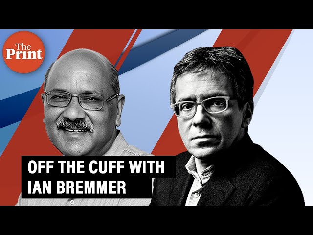 Off The Cuff with Ian Bremmer, President of the Eurasia group