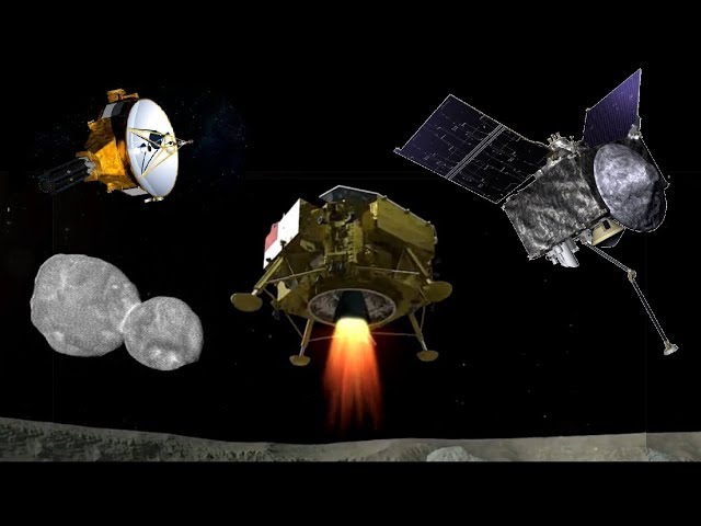 OSIRIS REx, New Horizons & Chang'e 4 Make History