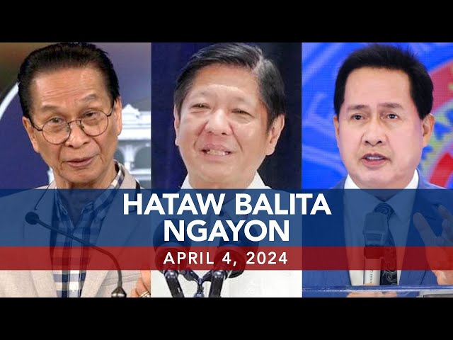 UNTV: Hataw Balita Ngayon  |  April 4, 2024