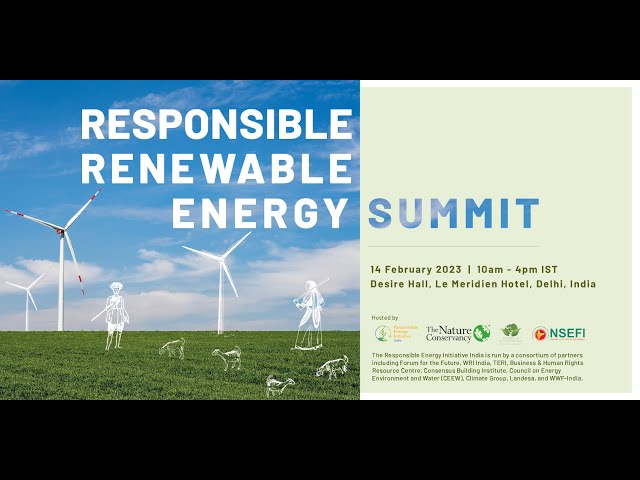 Responsible Renewable Energy Summit: Welcome Note, Expert Address and Panel 1