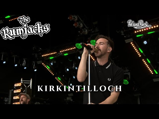 The Rumjacks - Kirkintilloch LIVE at Pol'and'Rock