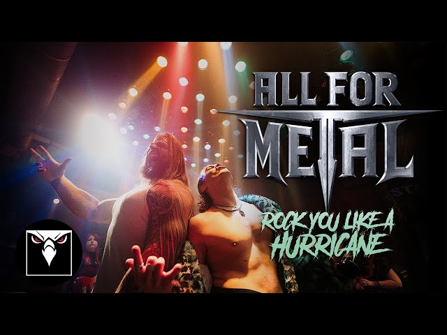 ALL FOR METAL - Rock You Like A Hurricane (Official Music Video)